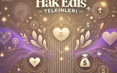 Hak Ediş Telkinleri: Bolluk ve Başarıyı Hayatına Çekmenin Gücü